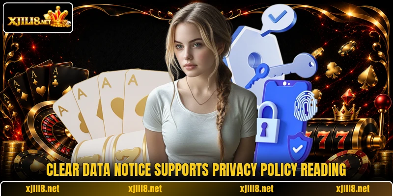Clear data notice supports privacy policy reading Clear data notice supports privacy policy reading