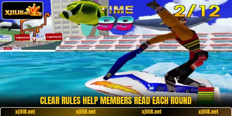 Clear rules help members read each round Clear rules help members read each round