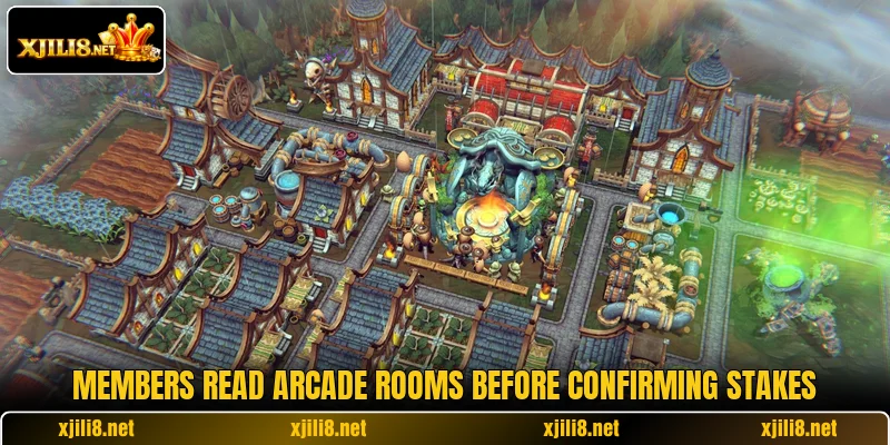 Members read arcade rooms before confirming stakes Members read arcade rooms before confirming stakes