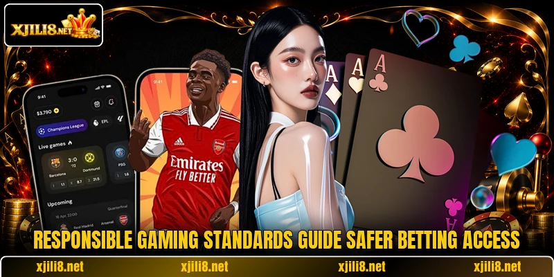 Responsible gaming standards guide safer betting access Responsible gaming standards guide safer betting access