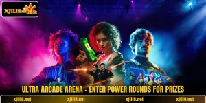 Ultra Arcade Arena - Enter Power Rounds For Prizes